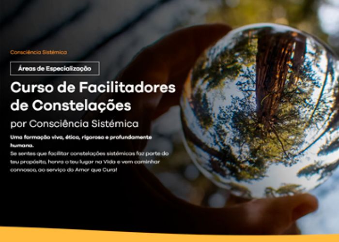 Curso de Facilitadores de Constelações por Consciência Sistémica